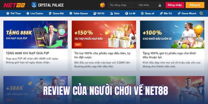 Review chân thực về Net88 của chính hội viên